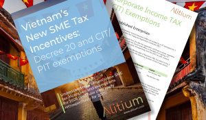 Vietnam’s New PIT & CIT Exemptions & Incentives